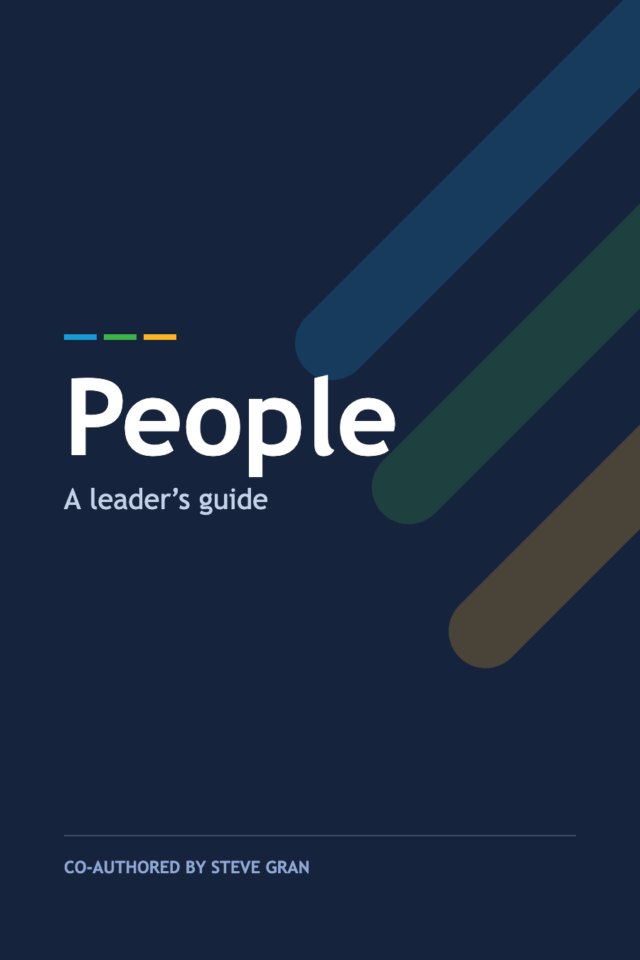 People: A Leader's Guide, co-authored by Steve Gran