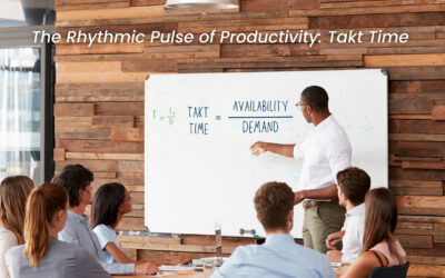 The Rhythmic Pulse of Productivity: Takt Time